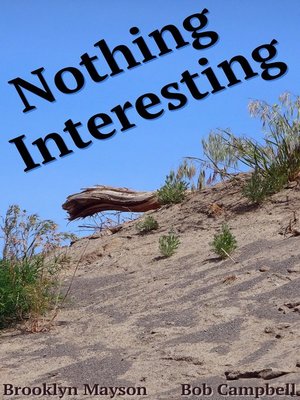 cover image of Nothing Interesting